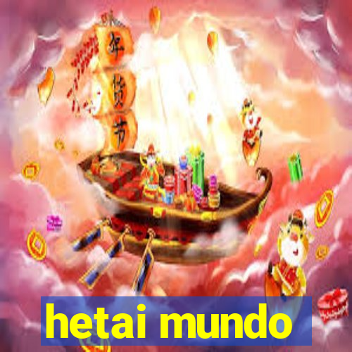 hetai mundo